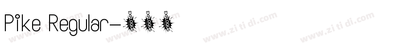 Pike Regular字体转换